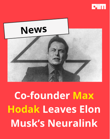 max hodak neuralink Meet the neuralink cofounder who left and started a competitor that's