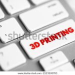 3d printing additive manufacturing process 3d printing