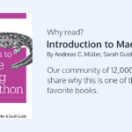 introduction in python and machine learning Why read introduction to machine learning with python?