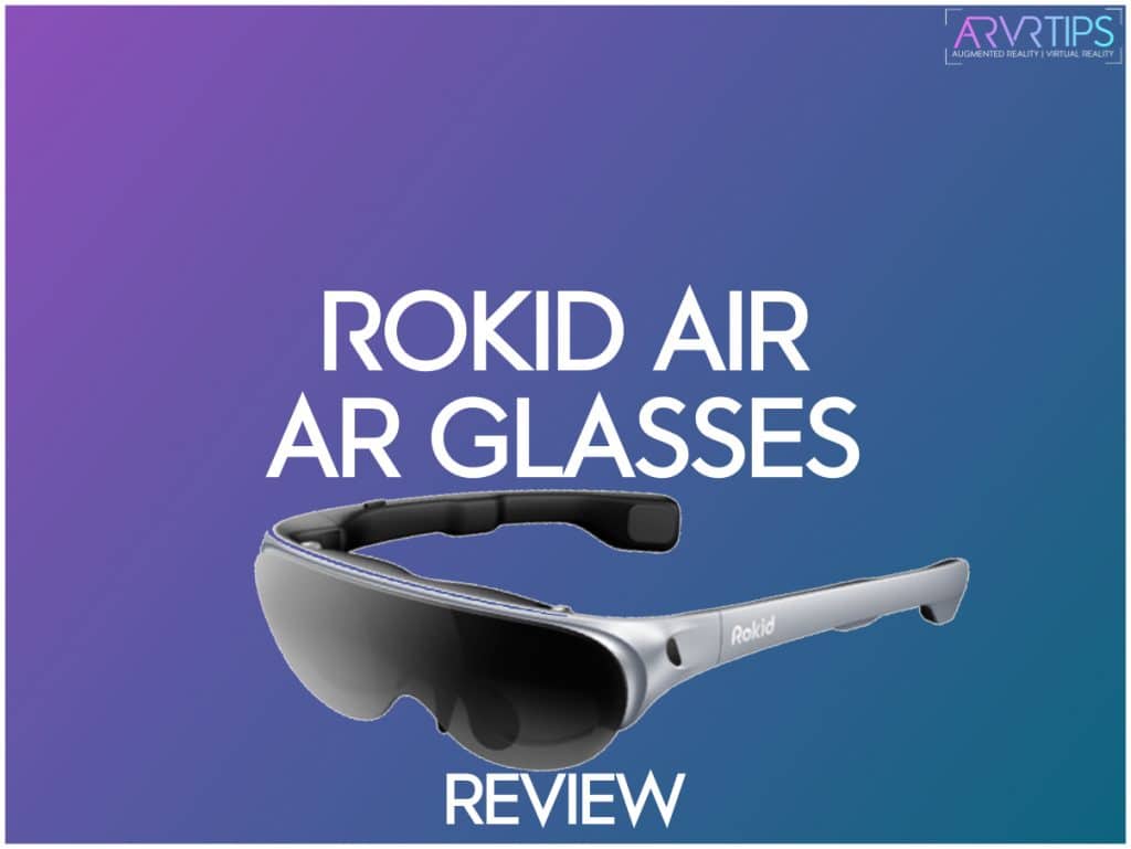 Rokid Air AR Glasses Review: 120" TV in Your View
