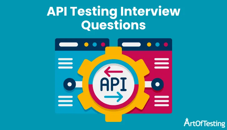 api testing interview questions The best api testing interview questions [updated] 2025