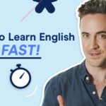 how to learn english so fast How to learn english fast