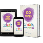 10 things to learn 100 things to learn before you're 10