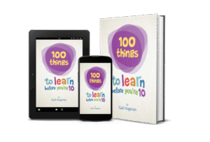 10 things to learn 100 things to learn before you're 10