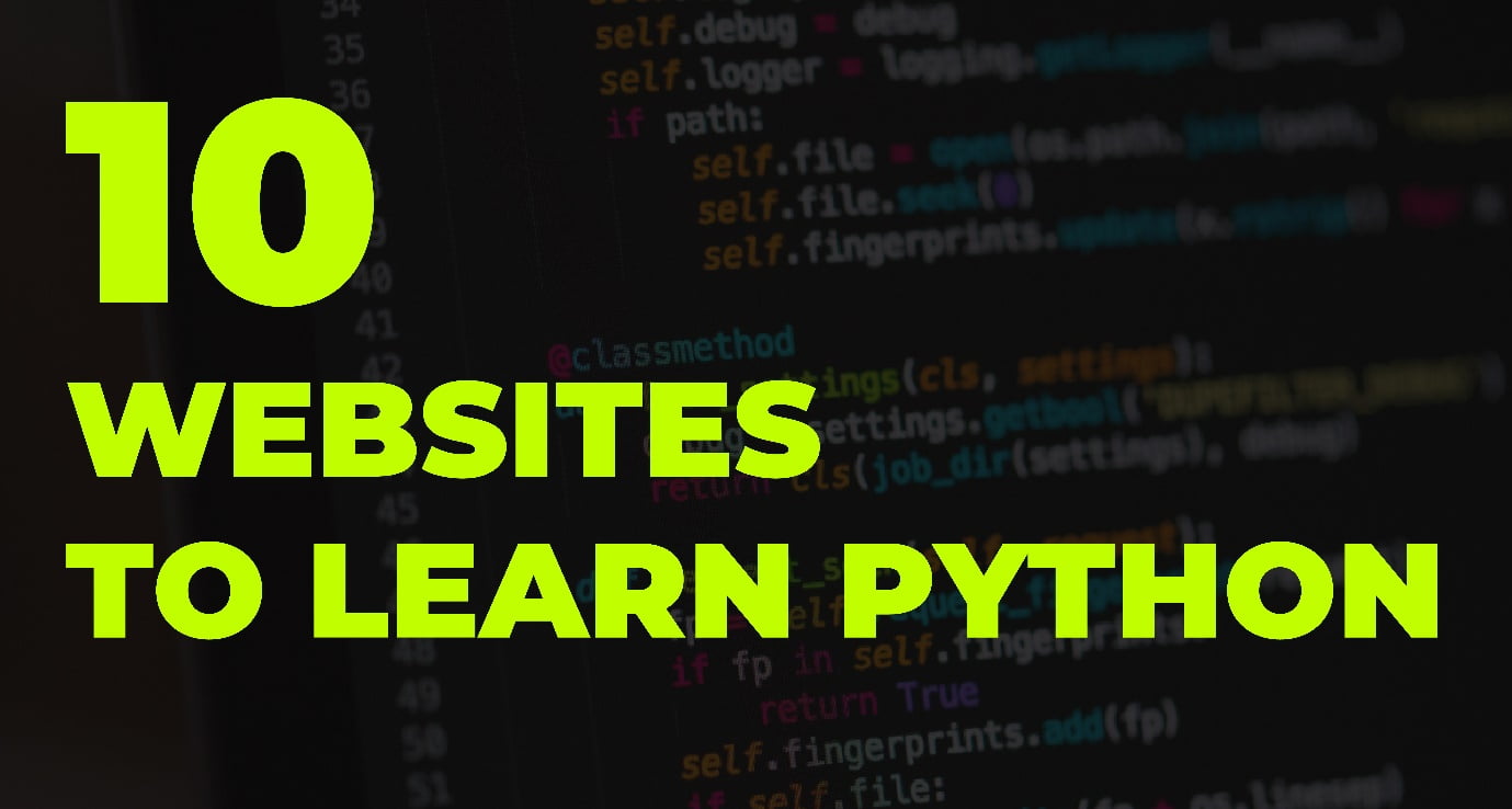 Top 10 Websites To Learn Python In 2022 | Techironed