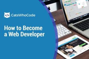 how to become a website developer Developer become