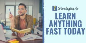 how to learn fast and interesting things how to learn things faster