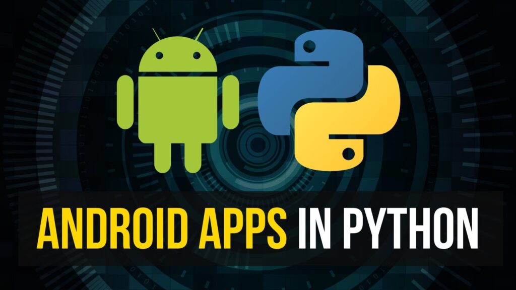 python app for android Can you build an android app with python?