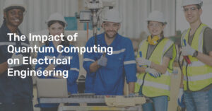 quantum computing electrical engineering Quantum engineering