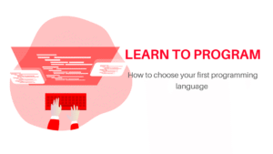 first programming language to learn 'which programming language should i learn first?'