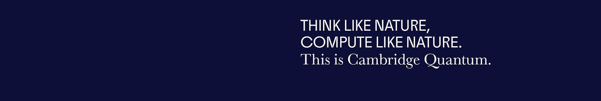 Cambridge Quantum - Medium
