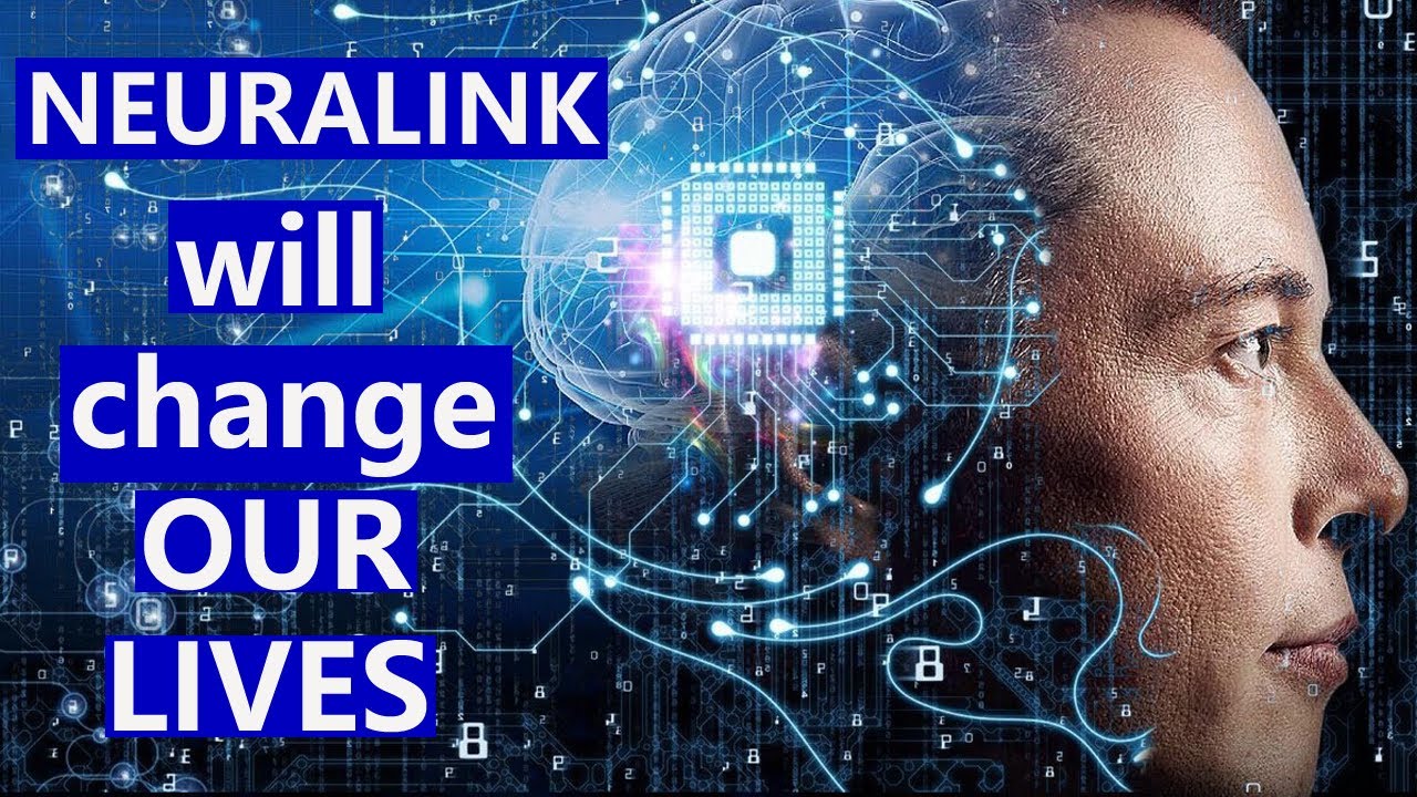 Exploring NEURALINK What Is It and How Will It Change Our Lives - YouTube