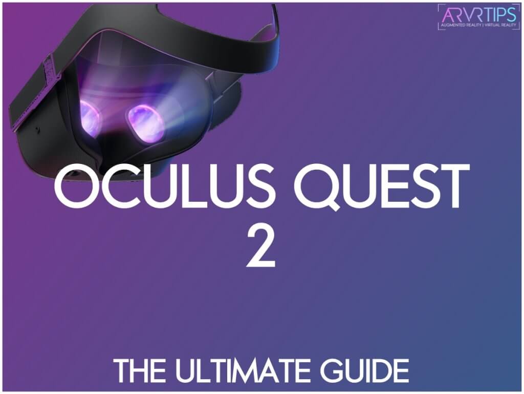 Meta Quest 2 Features / Guide: Everything You Need to Know